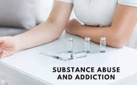 Substance Abuse and Addiction
