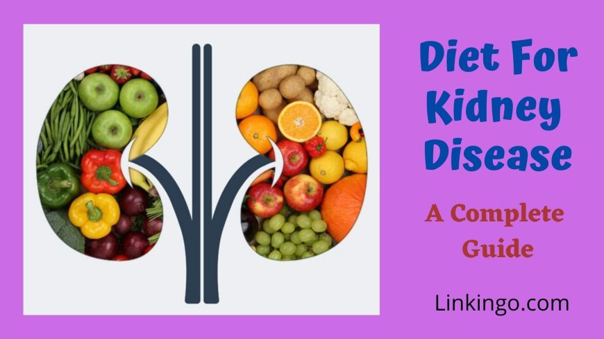 Kidney Disease Diet